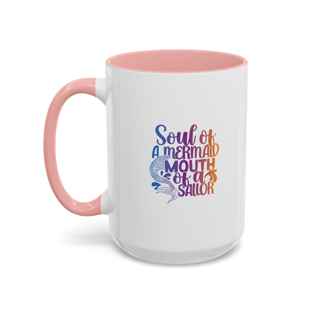 Mermaid Soul Coffee Mug — "Soul of a Mermaid, Mouth of a Sailor" Accent Ceramic Mug