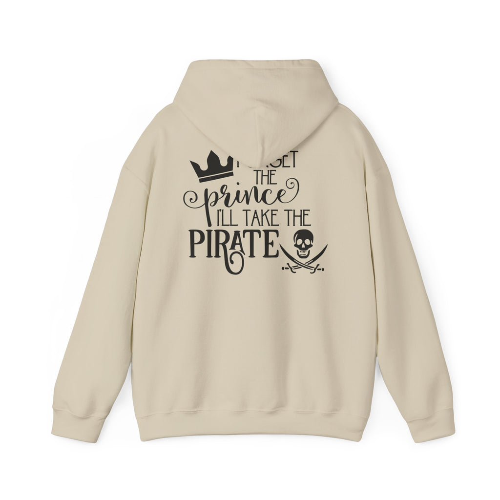 Princess vs Pirate Hoodie — "You Keep the Prince I'll Take the Pirate" Graphic Pullover