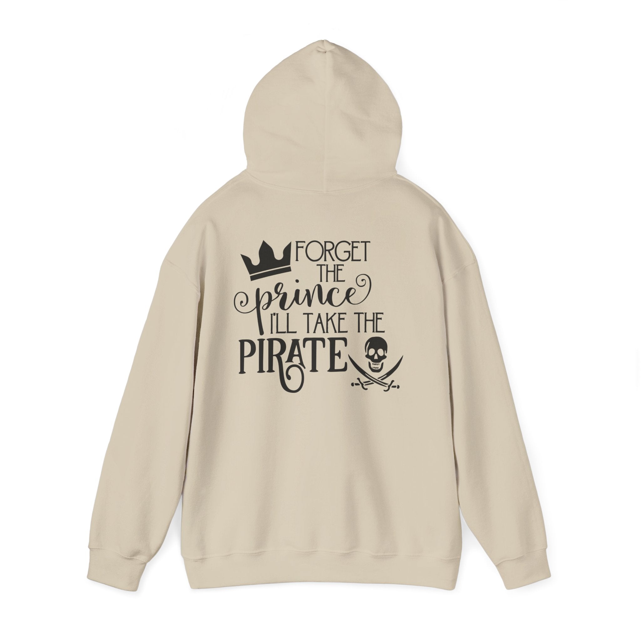 Princess vs Pirate Hoodie — "You Keep the Prince I'll Take the Pirate" Graphic Pullover