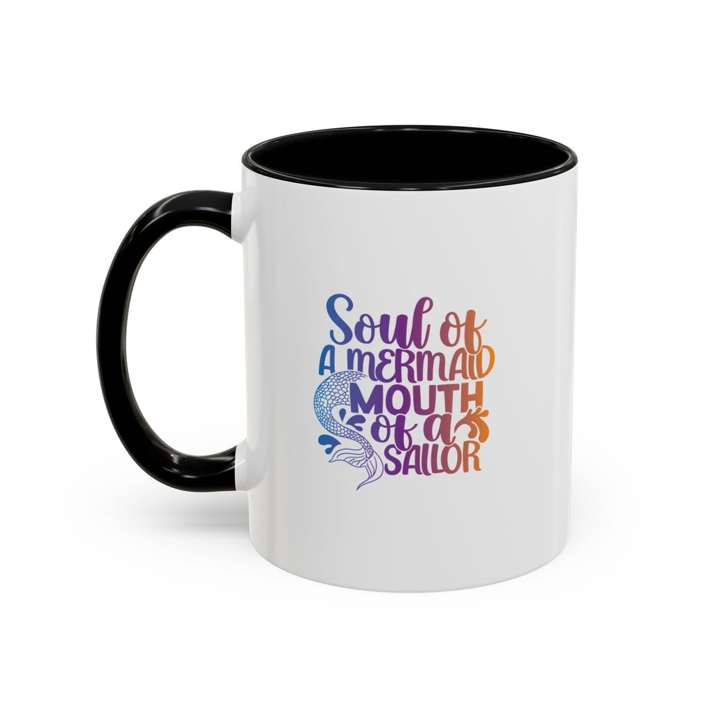 Mermaid Soul Coffee Mug — "Soul of a Mermaid, Mouth of a Sailor" Accent Ceramic Mug