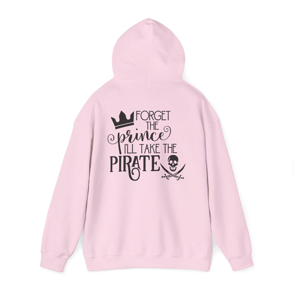 Princess vs Pirate Hoodie — "You Keep the Prince I'll Take the Pirate" Graphic Pullover