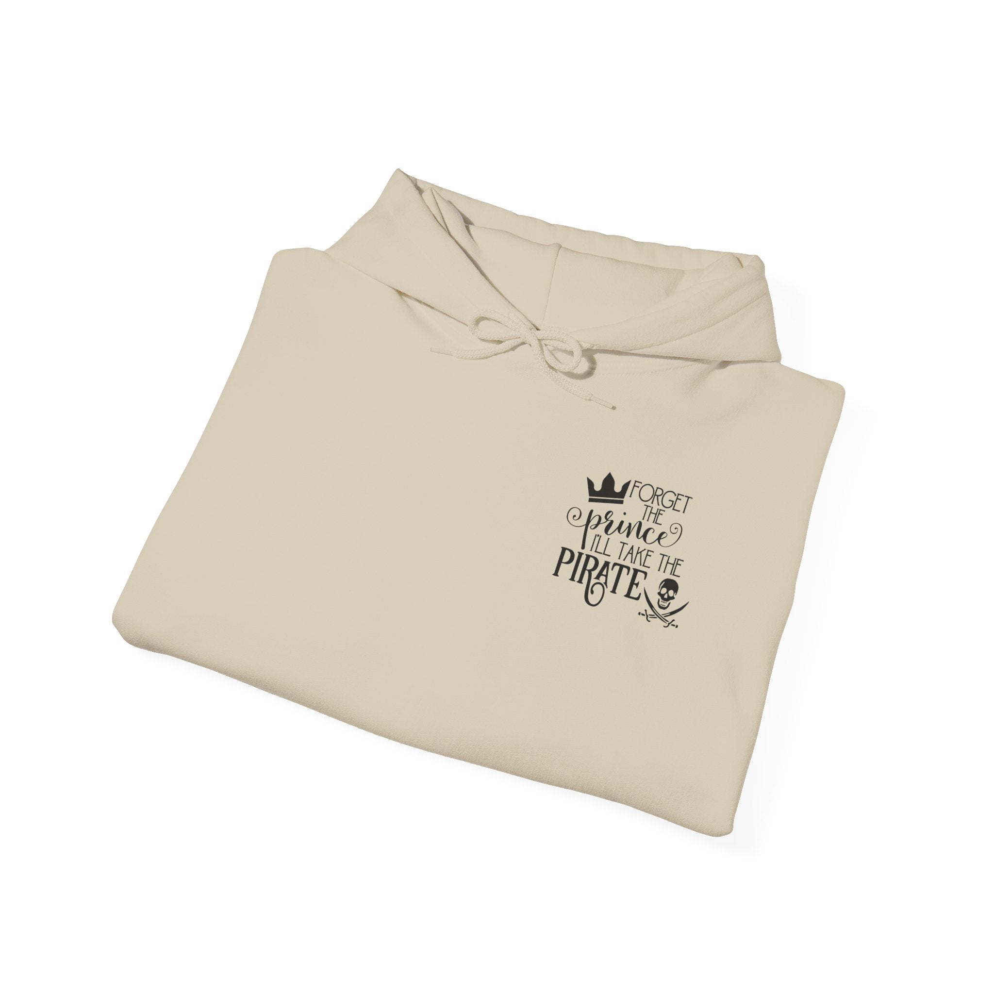 Princess vs Pirate Hoodie — "You Keep the Prince I'll Take the Pirate" Graphic Pullover