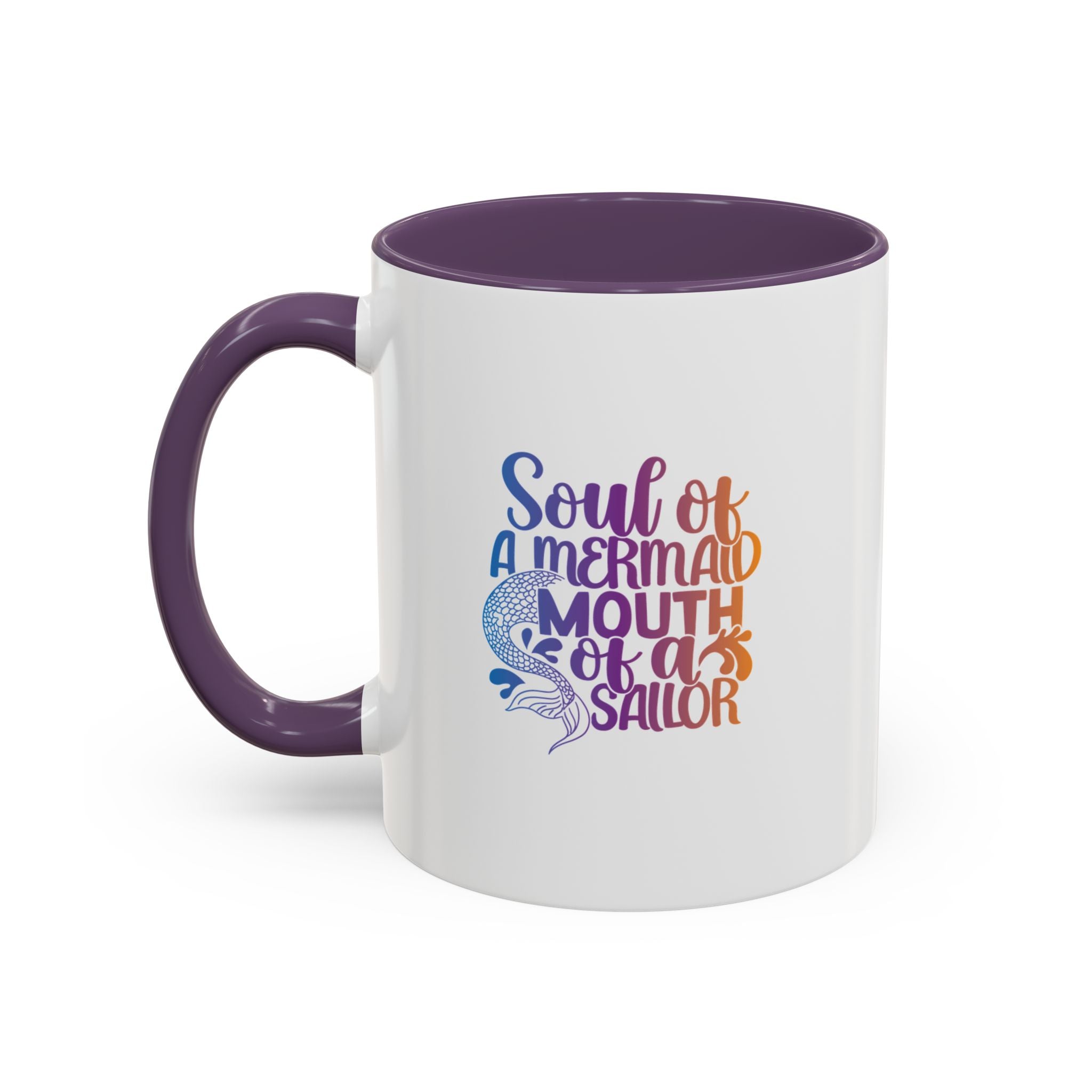 Mermaid Soul Coffee Mug — "Soul of a Mermaid, Mouth of a Sailor" Accent Ceramic Mug