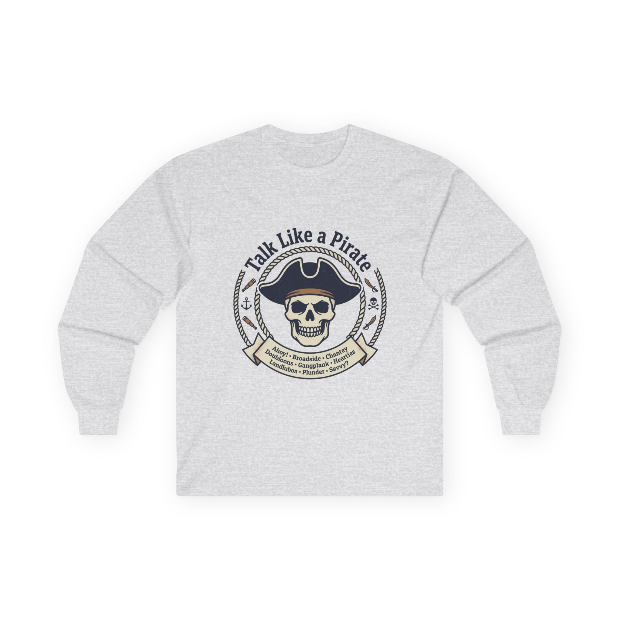 Talk Like a Pirate Long Sleeve Tee — Pirate Skull Graphic Shirt