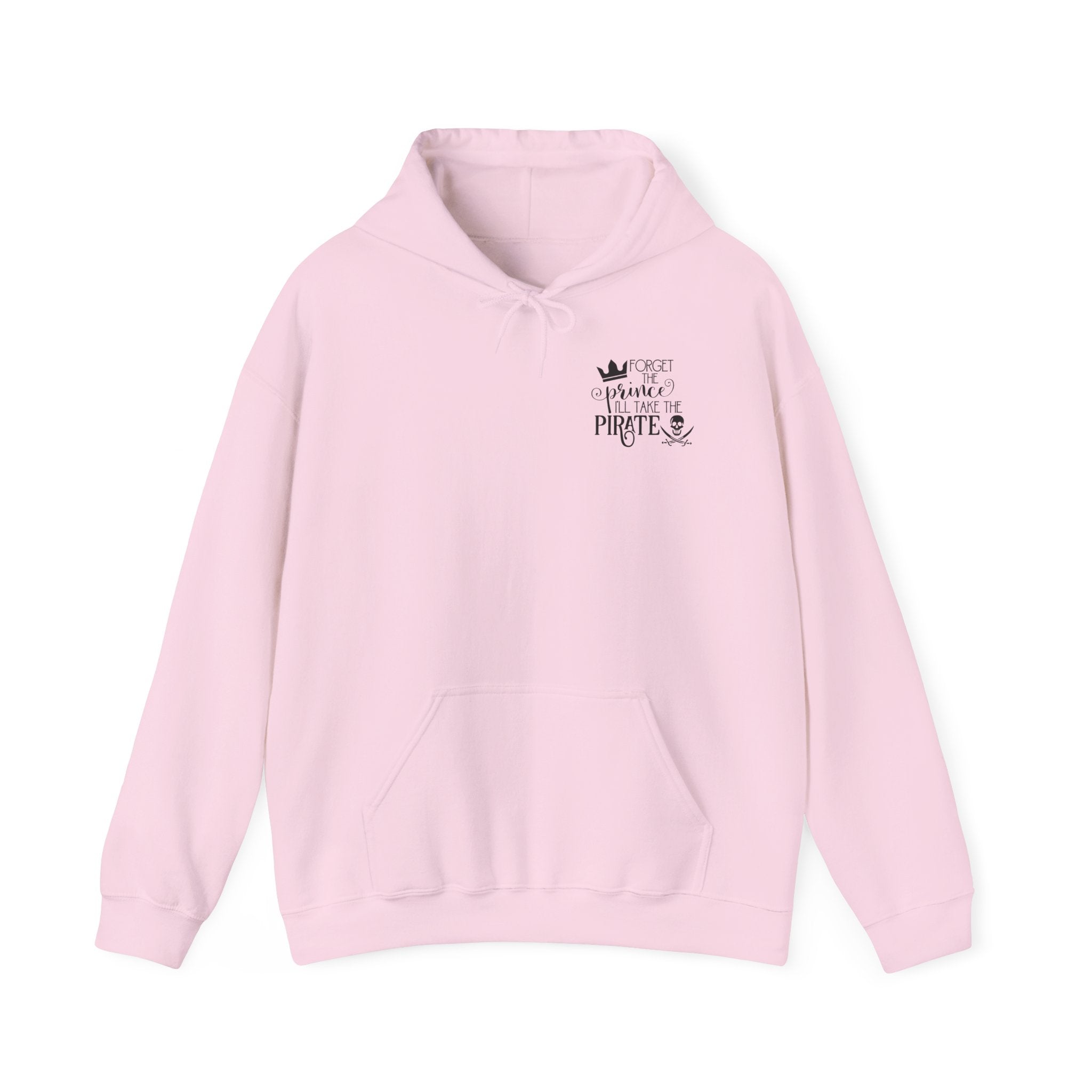 Princess vs Pirate Hoodie — "You Keep the Prince I'll Take the Pirate" Graphic Pullover