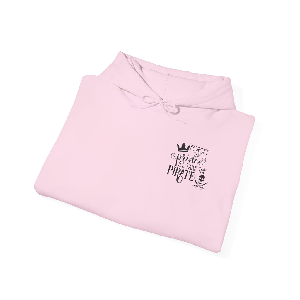 Princess vs Pirate Hoodie — "You Keep the Prince I'll Take the Pirate" Graphic Pullover