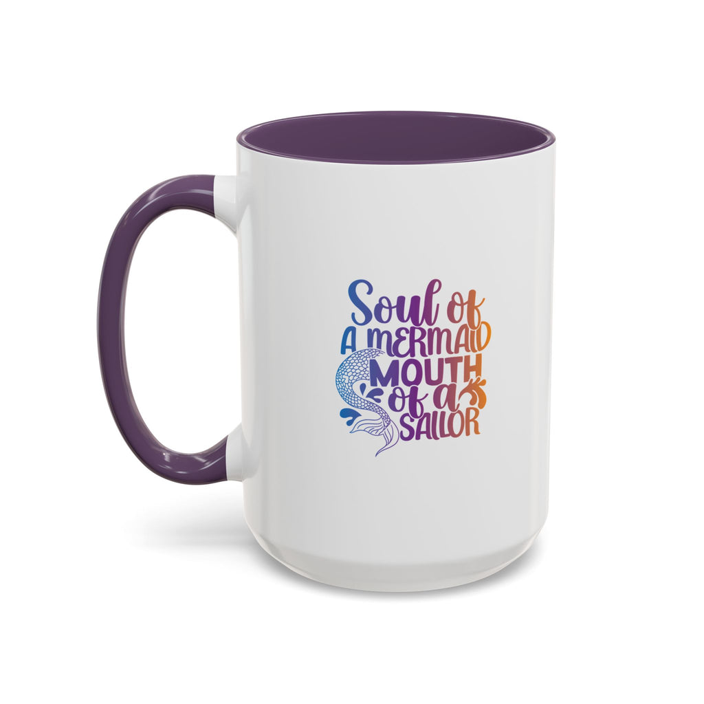Mermaid Soul Coffee Mug — "Soul of a Mermaid, Mouth of a Sailor" Accent Ceramic Mug