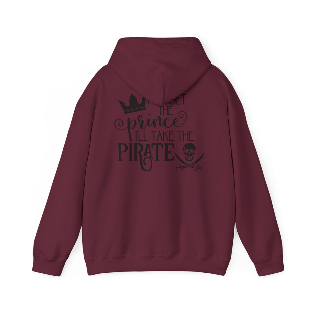 Princess vs Pirate Hoodie — "You Keep the Prince I'll Take the Pirate" Graphic Pullover