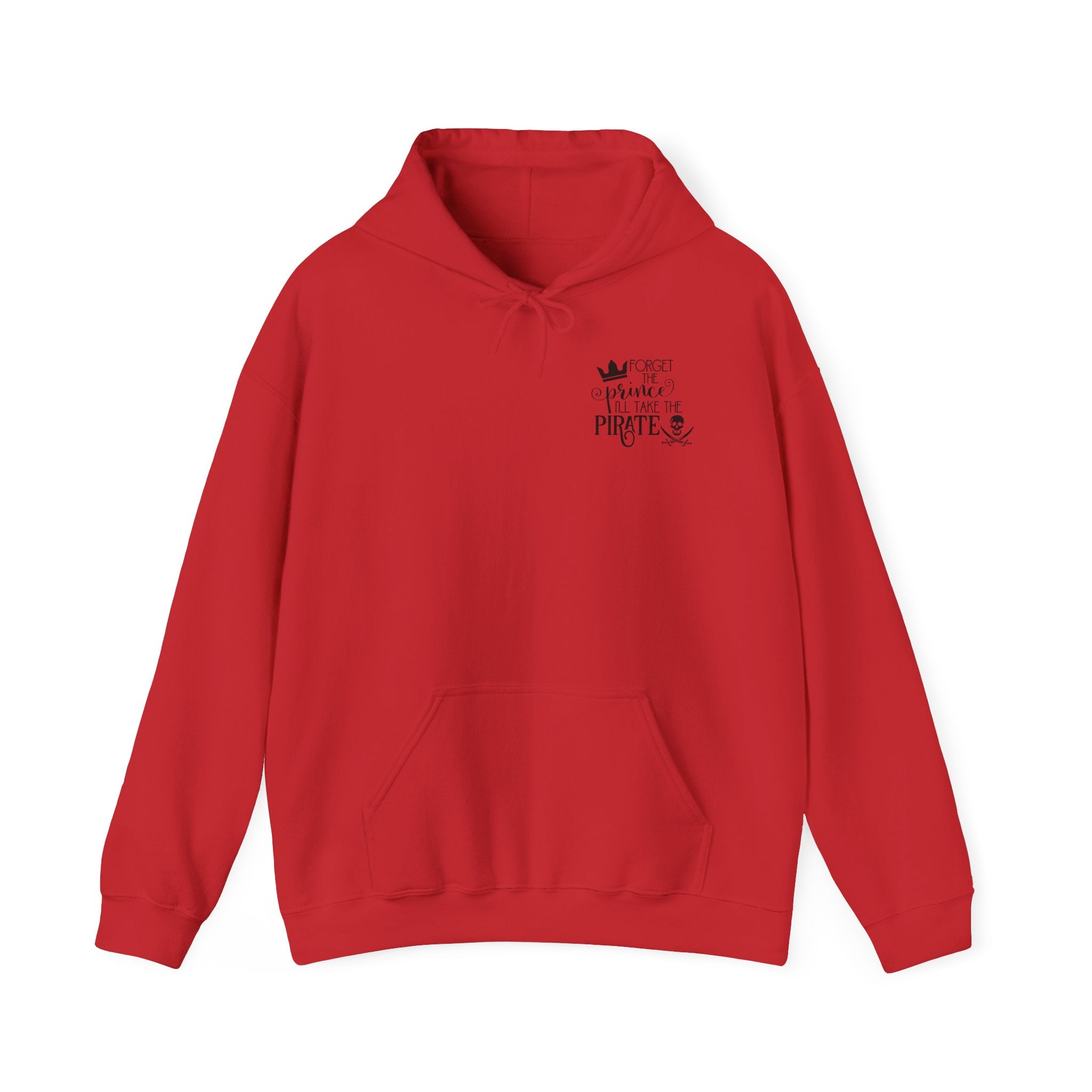 Princess vs Pirate Hoodie — "You Keep the Prince I'll Take the Pirate" Graphic Pullover