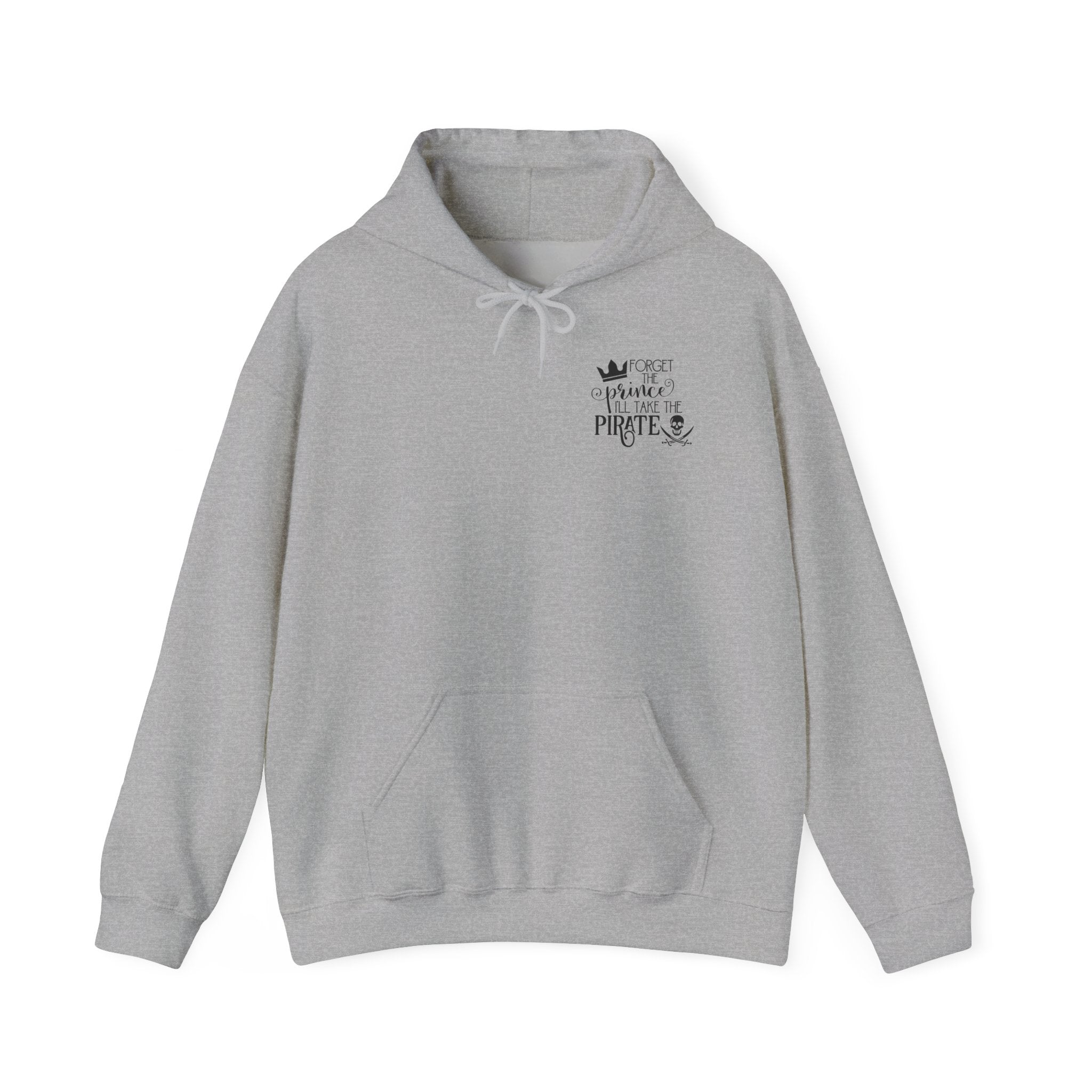 Princess vs Pirate Hoodie — "You Keep the Prince I'll Take the Pirate" Graphic Pullover