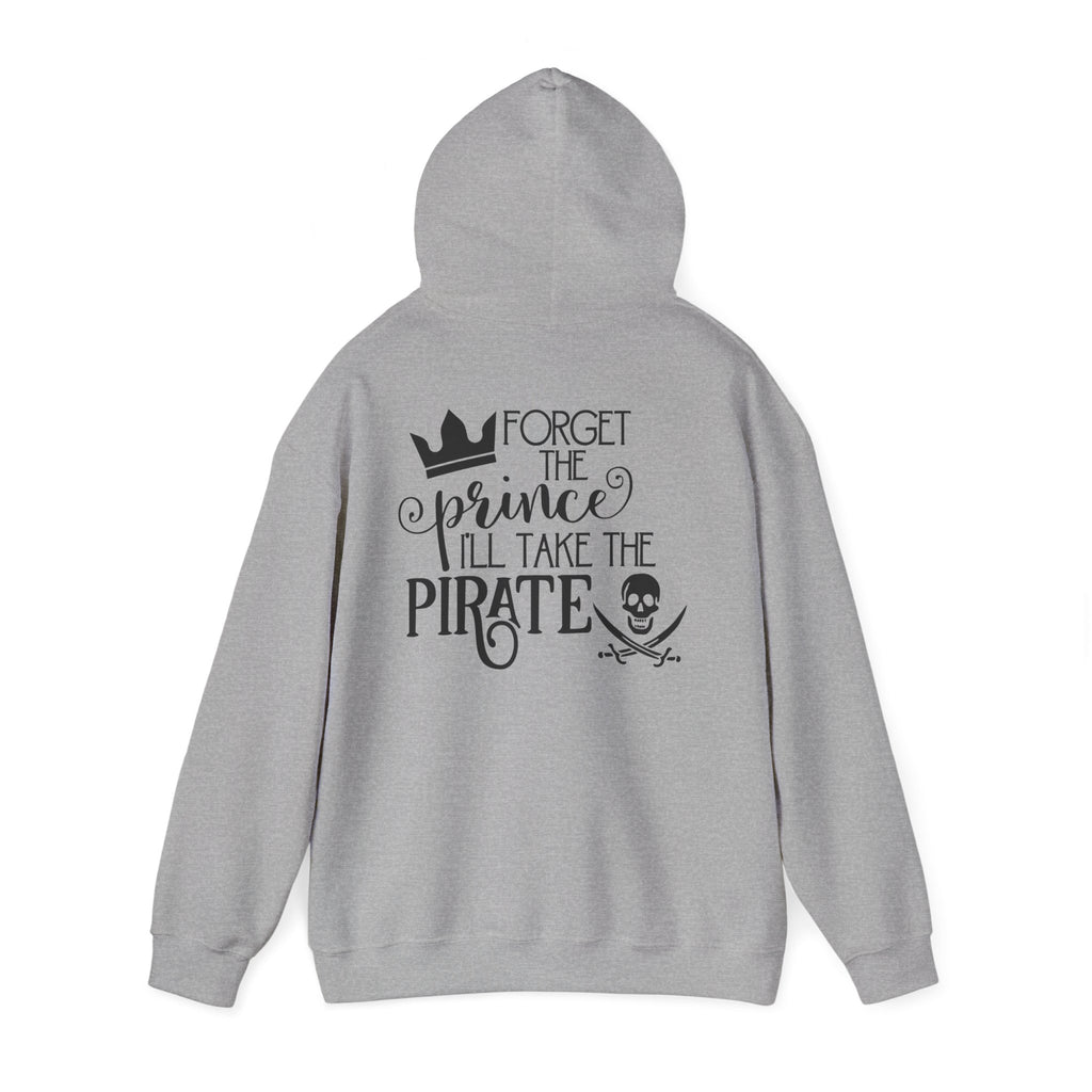 Princess vs Pirate Hoodie — "You Keep the Prince I'll Take the Pirate" Graphic Pullover