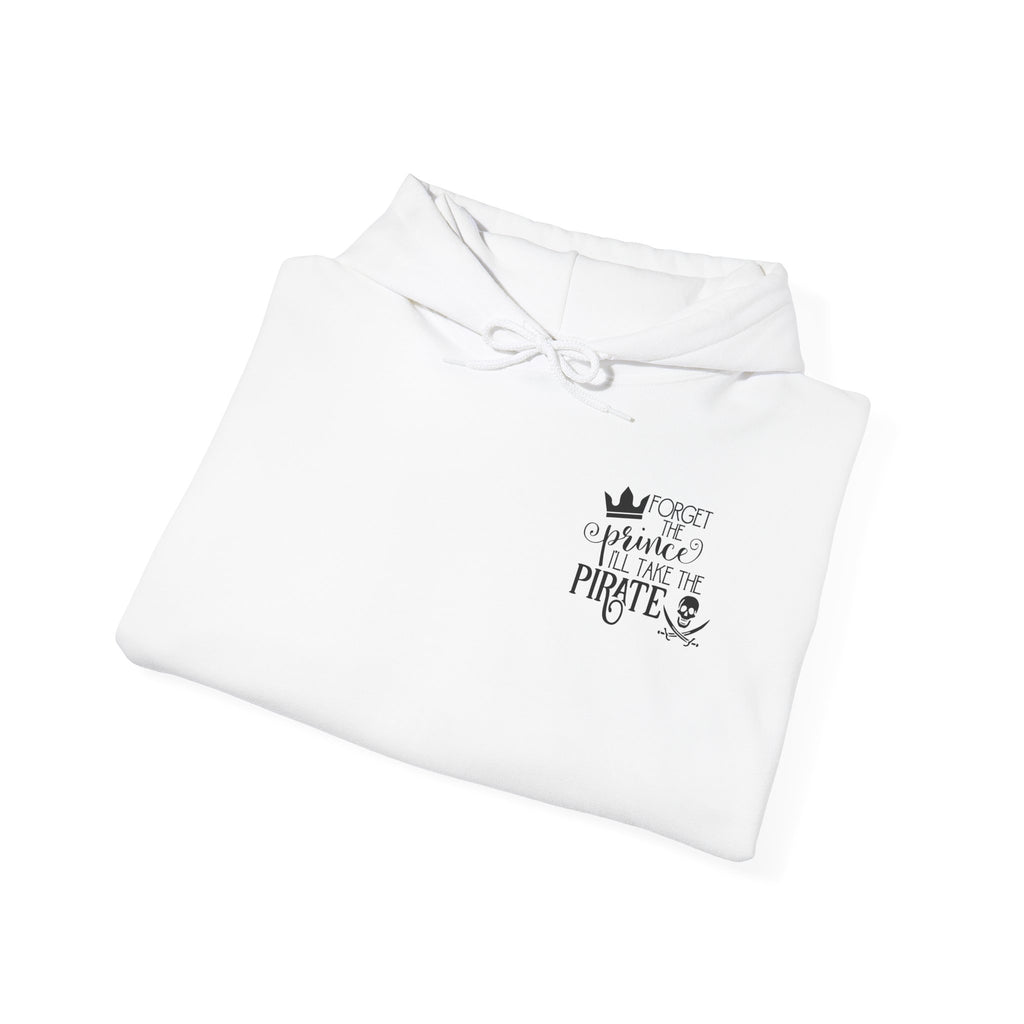 Princess vs Pirate Hoodie — "You Keep the Prince I'll Take the Pirate" Graphic Pullover