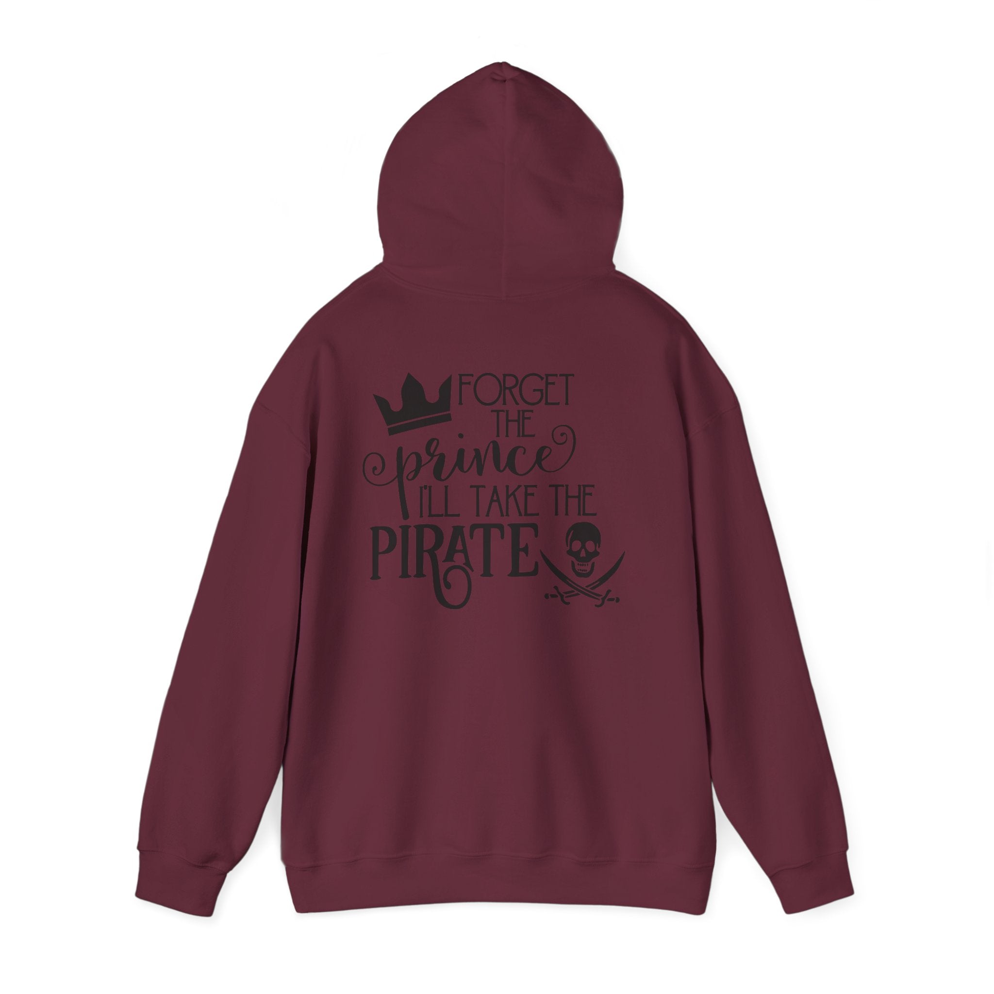 Princess vs Pirate Hoodie — "You Keep the Prince I'll Take the Pirate" Graphic Pullover