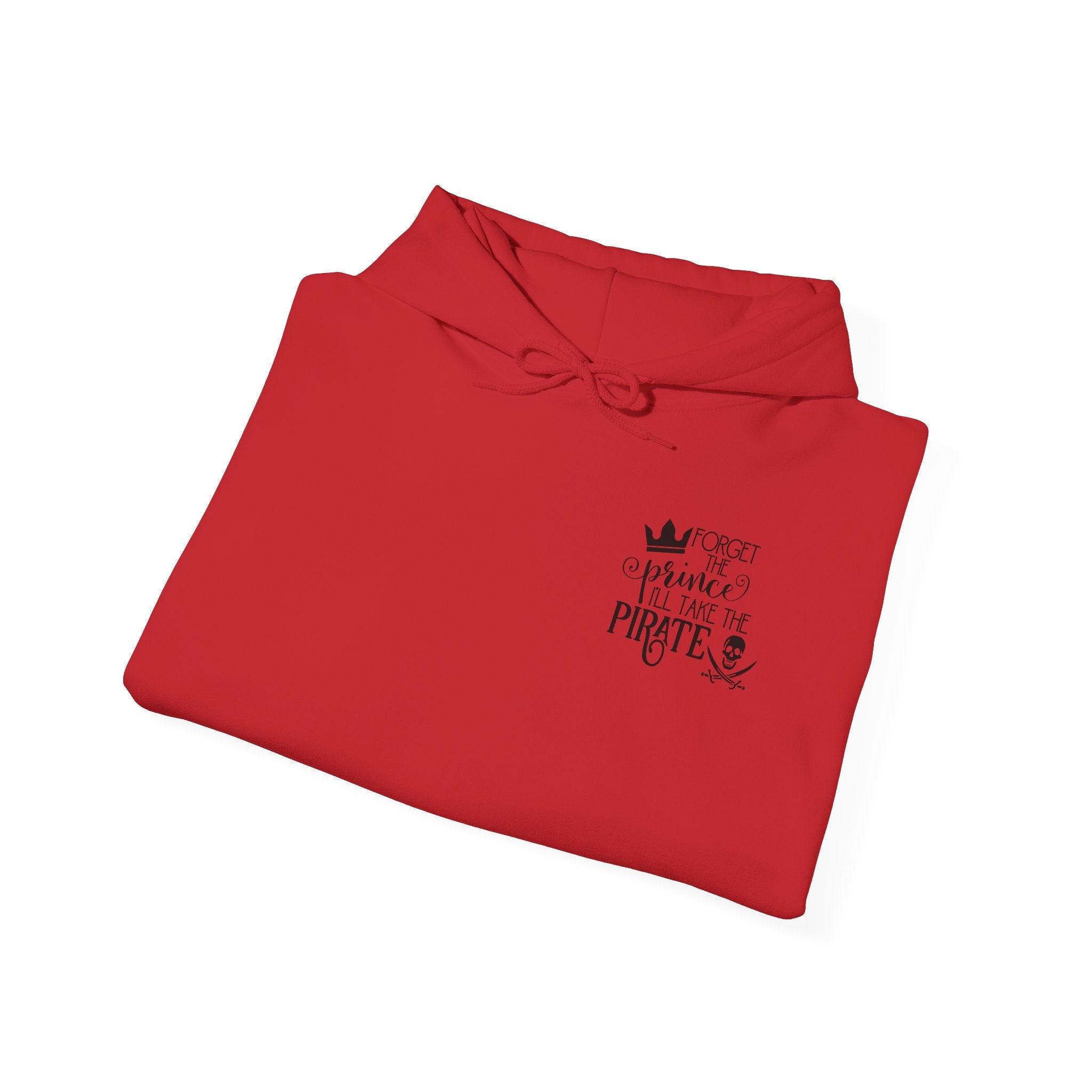 Princess vs Pirate Hoodie — "You Keep the Prince I'll Take the Pirate" Graphic Pullover